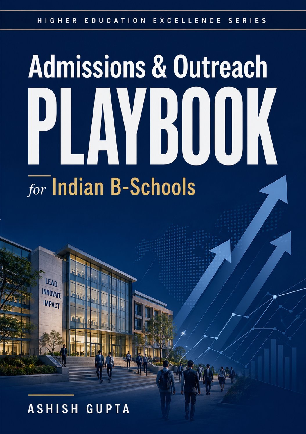 Admissions & Outreach Playbook for Indian B-Schools